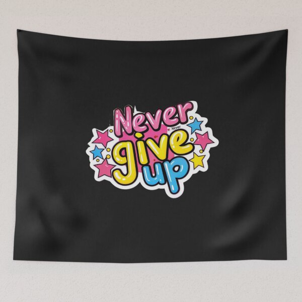 Item preview, Never give Up designed and sold by LLdreams.