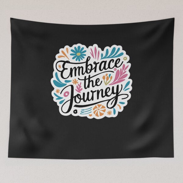 Item preview, Embrace the Journey designed and sold by LLdreams.