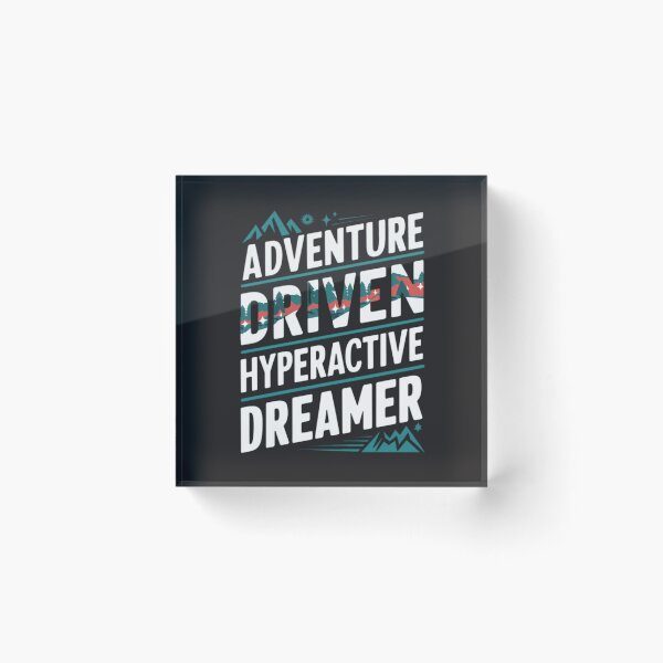 Item preview, ADHD - Adventure Driven Hyperactive Dreamer designed and sold by SewnMemories.