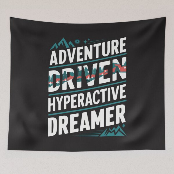 Item preview, ADHD - Adventure Driven Hyperactive Dreamer designed and sold by SewnMemories.