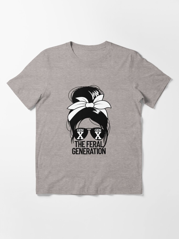 Thumbnail 3 of 7, Essential T-Shirt, Gen X The Feral Generation Women's Messy Bun Gen X Gear designed and sold by DynamicDesign.