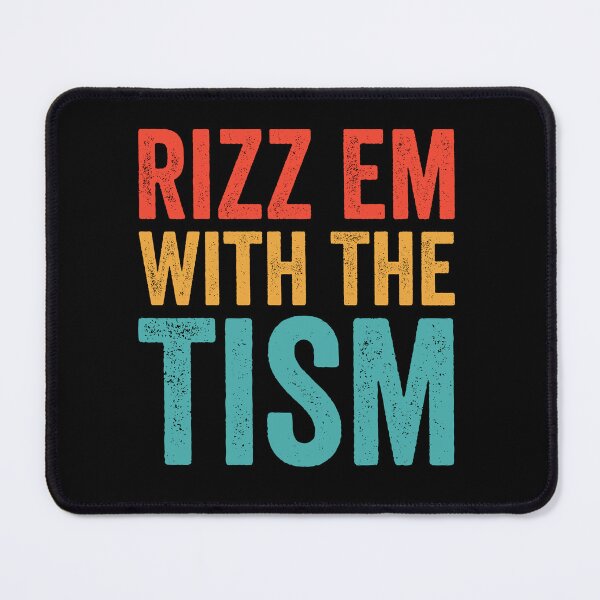 Item preview, Rizz Em With The Tism - Autism Awarness designed and sold by kevzadevinca.