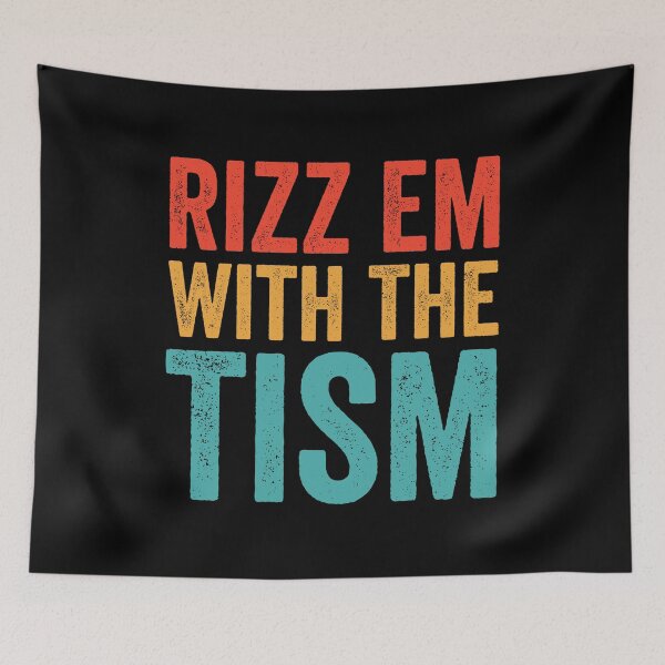 Item preview, Rizz Em With The Tism - Autism Awarness designed and sold by kevzadevinca.