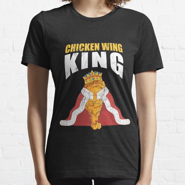 Funny Chicken Wing Fan - Official King Essential T-Shirt