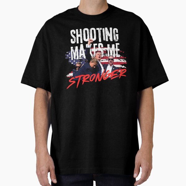 Item preview, Shooting Makes Me Stronger Trump  2024 designed and sold by FamousArtDesign.