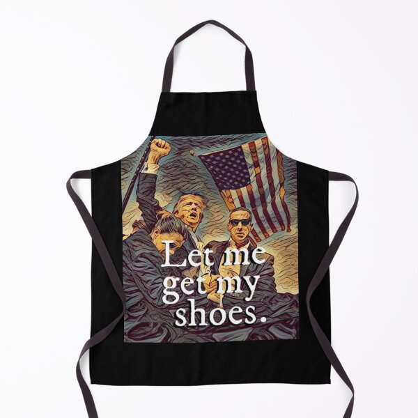 Item preview, Trump Assassination Let Me Get My Shoes designed and sold by Flirt-Teez.