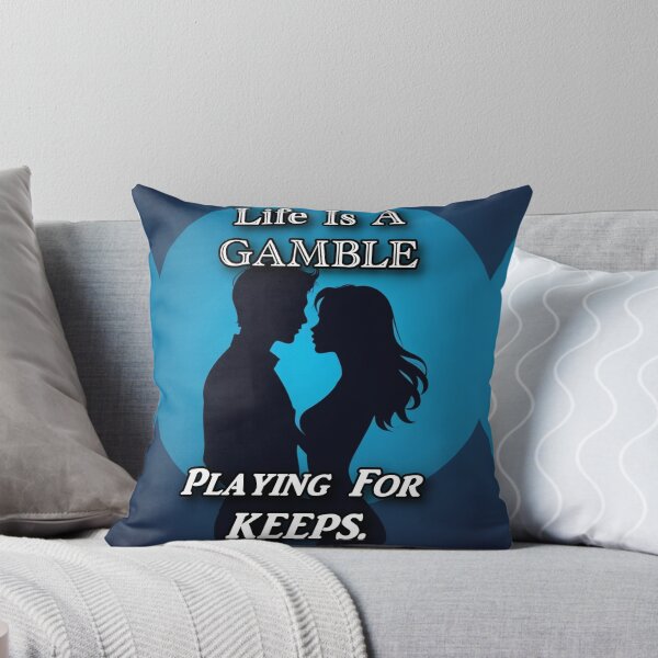 Item preview, Life Is A Gamble - Playing For Keeps designed and sold by Fenomena Designs.
