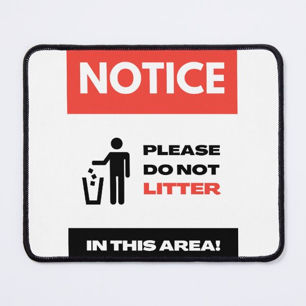 Item preview, Please Do Not Litter Sign - Keep Area Clean with This Clear Anti-Littering Sign for Public Spaces and Private Properties designed and sold by crazymessygirl.