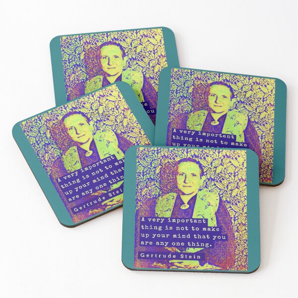 Item preview, Gertrude Stein quote: A very important thing is not to make up your mind that you are any one thing. designed and sold by artbleed.