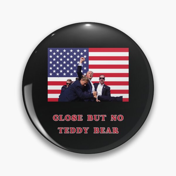 Item preview, US President Assassination Attempt:Meme tshirt;No teddy bear designed and sold by OwlWorks.