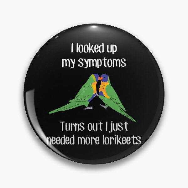 Item preview, Need Rainbow Lorikeet Parrots designed and sold by Clara Hollins.