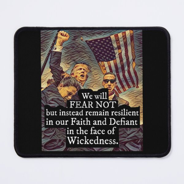 Item preview, We Will Fear Not But Instead Remain Resilient In Our Faith And Defiant In The Face Of Wickedness  designed and sold by Flirt-Teez.