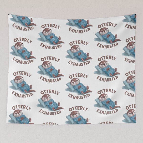 Item preview, Otterly Exhausted designed and sold by Krieghorn.