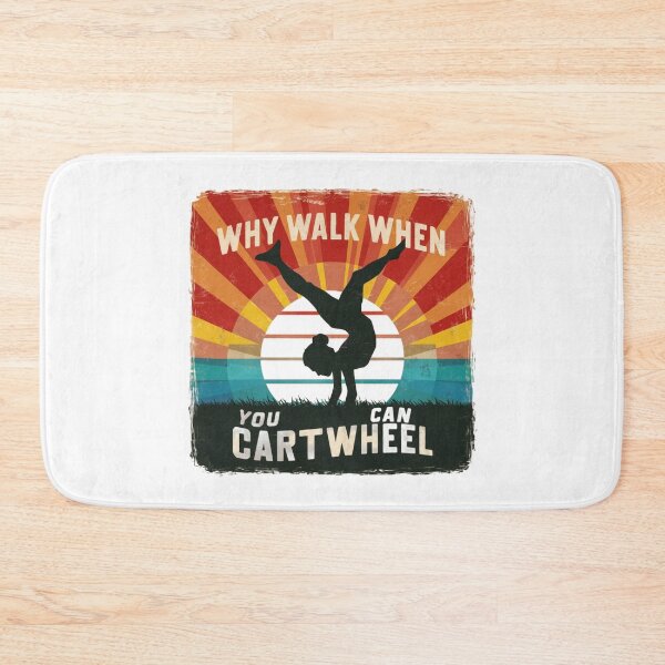 Item preview, Why walk when you can cartwheel 2 designed and sold by MyNiceDesigns.