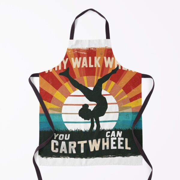 Item preview, Why walk when you can cartwheel 2 designed and sold by MyNiceDesigns.