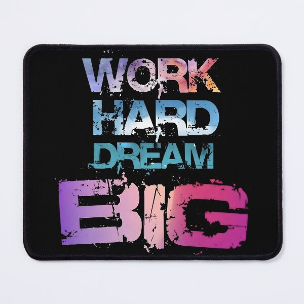 Item preview, WORK HARD DREAM BIG designed and sold by GrowDrak.