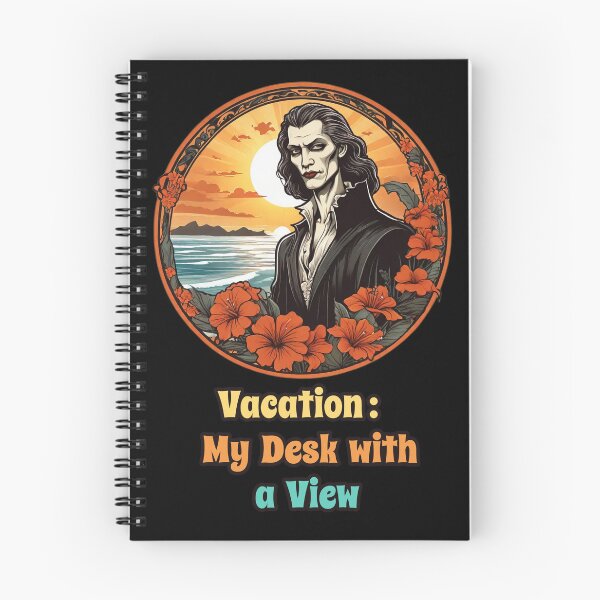 Item preview, Workaholic Vampire by The Beach - Vacation, My Desk with a View designed and sold by Ridiculam Toga.
