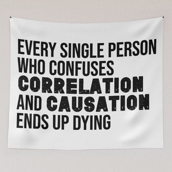 Item preview, Causation and Correlation Confusion designed and sold by artColourized.