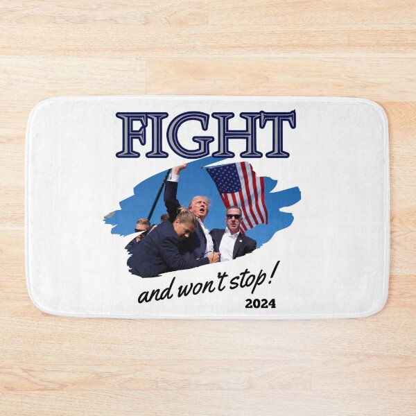 Item preview, Fight and Won't Stop Donald Trump 2024 Election Campaign,  designed and sold by CrazyInk23.
