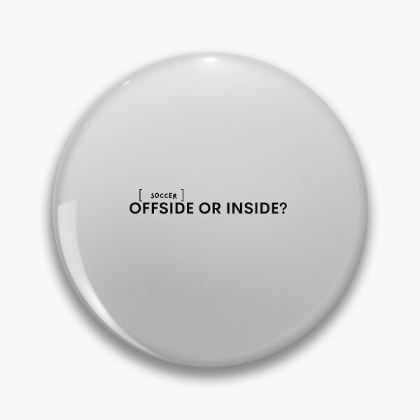 Item preview, Soccer, Offside or inside?  designed and sold by DirtySports.