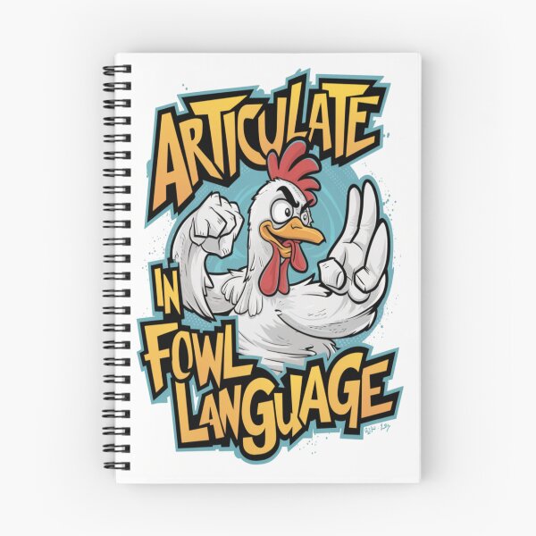 Item preview, Articulate In Fowl Language designed and sold by FanaticB.