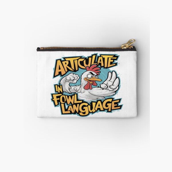Item preview, Articulate In Fowl Language designed and sold by FanaticB.