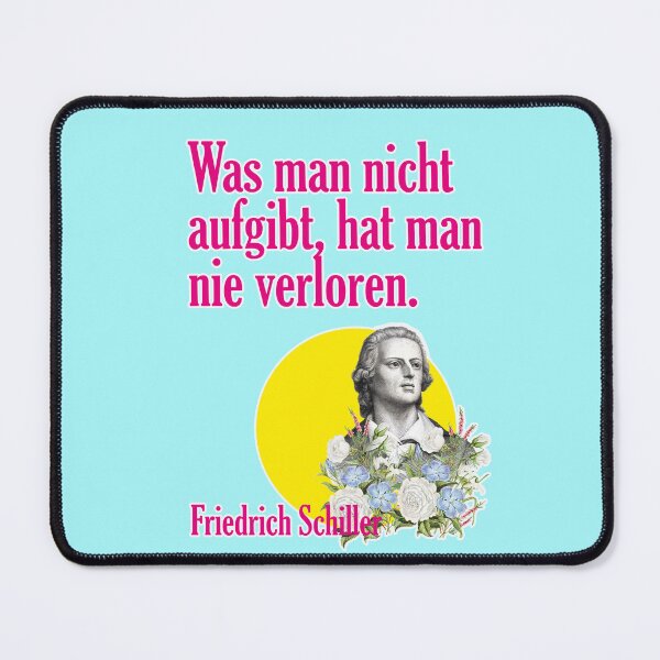 Item preview, What you don’t give up, you never lose, Friedrich Schiller designed and sold by Mauswohn.