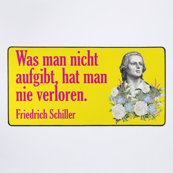 Item preview, What you don’t give up, you never lose, Friedrich Schiller designed and sold by Mauswohn.