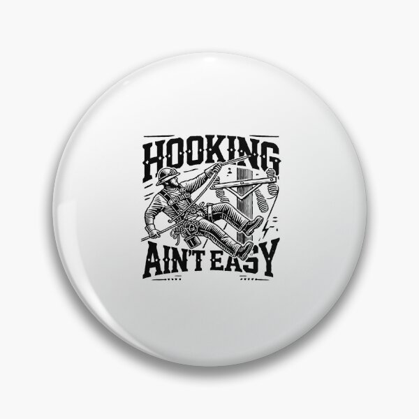 Item preview, Hooking Ain't Easy - Lineman Humor designed and sold by TeesYouWant.