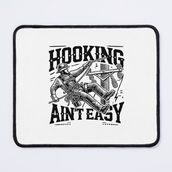 Item preview, Hooking Ain't Easy - Lineman Humor designed and sold by TeesYouWant.