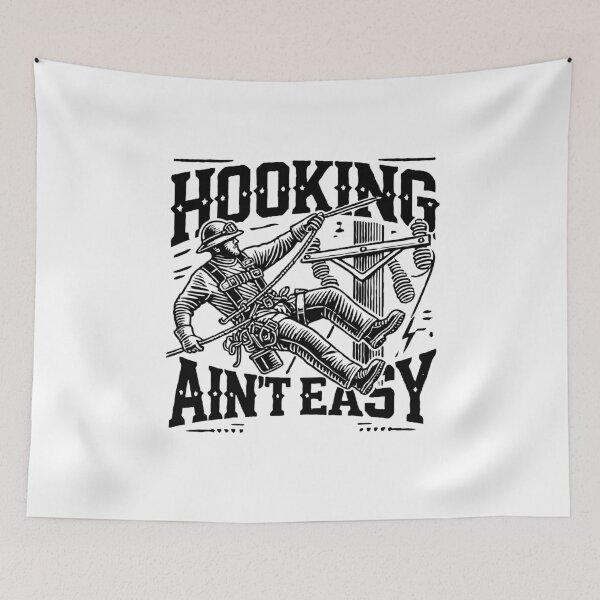 Item preview, Hooking Ain't Easy - Lineman Humor designed and sold by TeesYouWant.