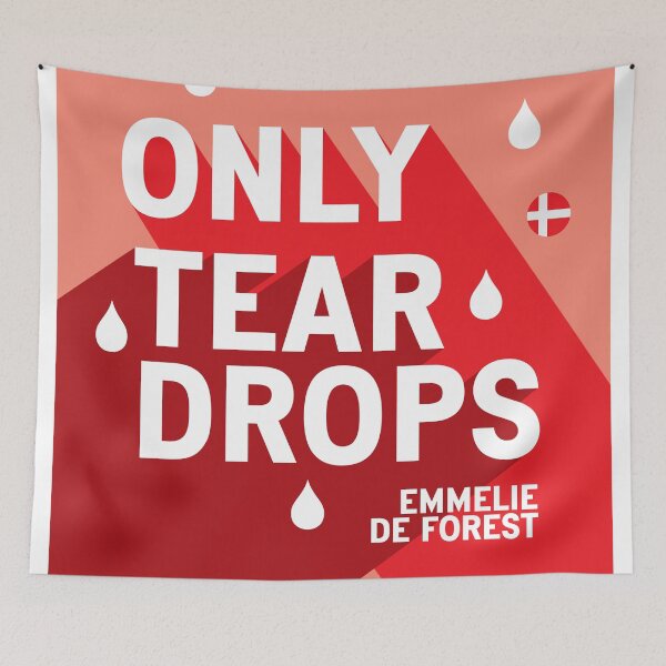Item preview, Only Teardrops - Emmelie de Forest - Denmark - Eurovision 2013 Winner designed and sold by Vision-Tees.
