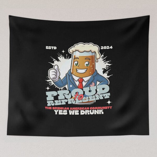 Item preview, Yes we drunk designed and sold by Peerless-Prime.