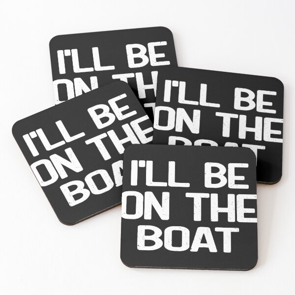 Item preview, I'll Be On The Boat designed and sold by CD-FASHION.