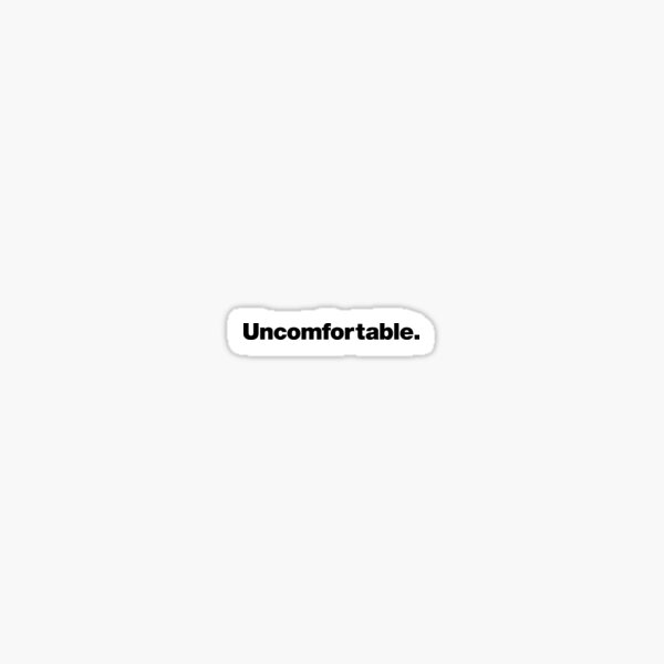 Item preview, Uncomfortable designed and sold by chestify.