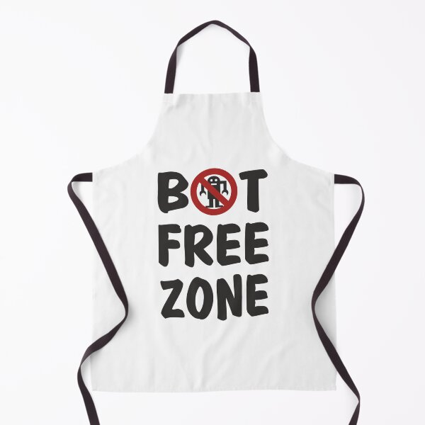 Item preview, Bot-Free Zone designed and sold by Aceofspace3000.