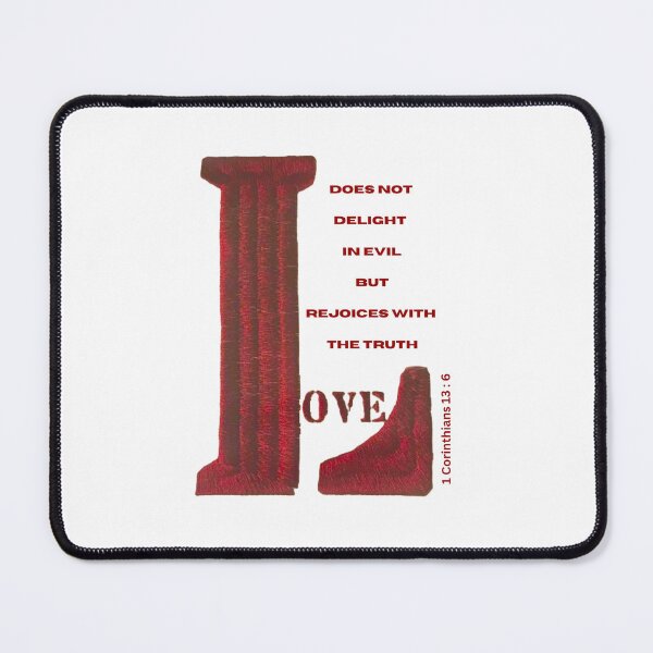 Item preview, Love 1 Cor 13:6 designed and sold by BimsJetDesigns.