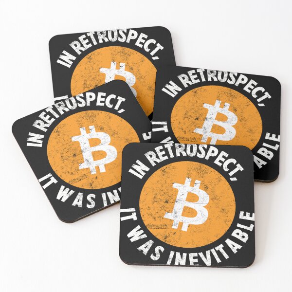 Item preview, Bitcoin Crypto In Retrospect, It was Inevitable - Viral Gift designed and sold by farhanhafeez.