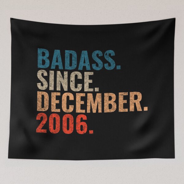Item preview, Badass since December 2006 Vintage 2006 December birthday gift designed and sold by Teelogic.