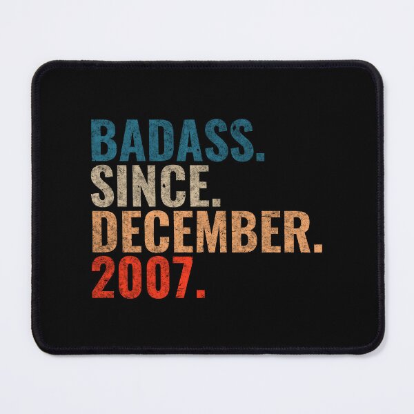 Item preview, Badass since December 2007 Vintage 2007 December birthday gift designed and sold by Teelogic.