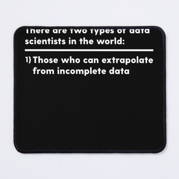Item preview, Two Types of Data Scientists Shirt - Data Science Nerd designed and sold by farhanhafeez.
