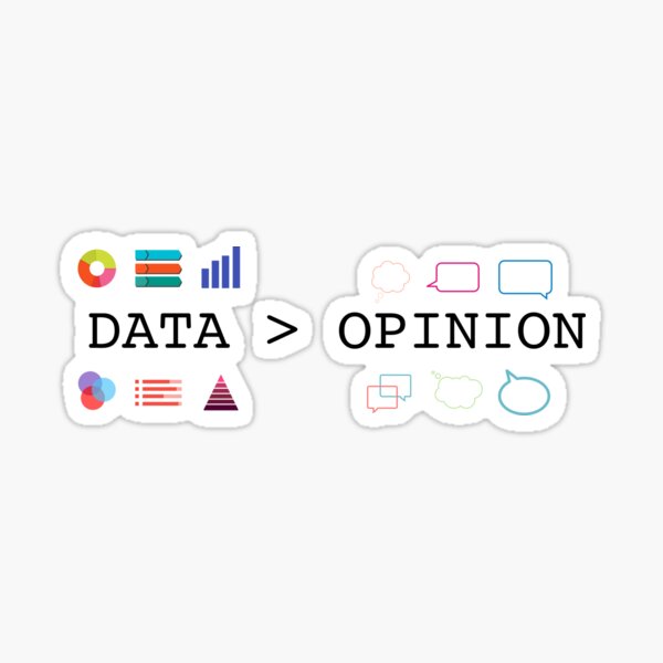 Item preview, Data Science and Statistics - Data is Greater than Opinion - Data Scientists and Statisticians Designs designed and sold by farhanhafeez.