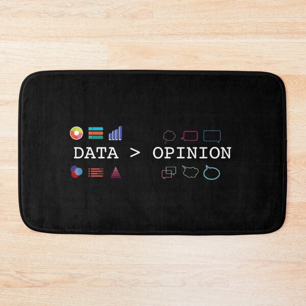 Item preview, Data Science and Statistics - Data is Greater than Opinion - Data Scientists and Statisticians Designs designed and sold by farhanhafeez.