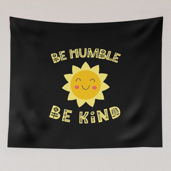 Item preview, Be Humble Be Kind Positive Message Cute Gift designed and sold by farhanhafeez.