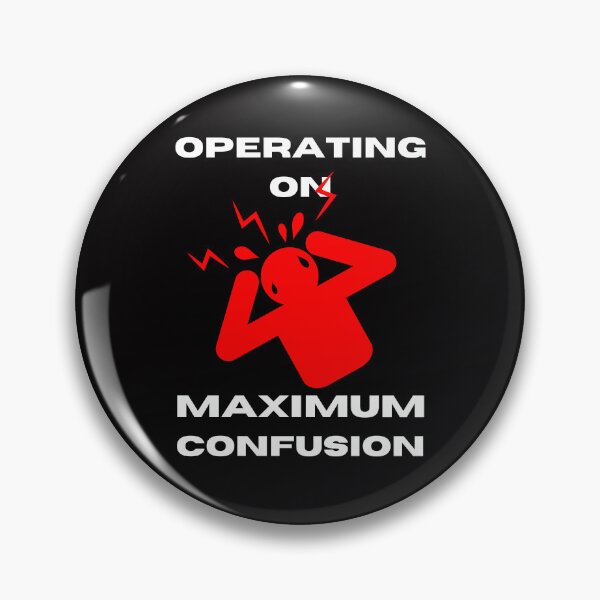 Item preview, Operating on Maximum Confusion - Bold and Humorous Design designed and sold by CoolCrazyQuirky.