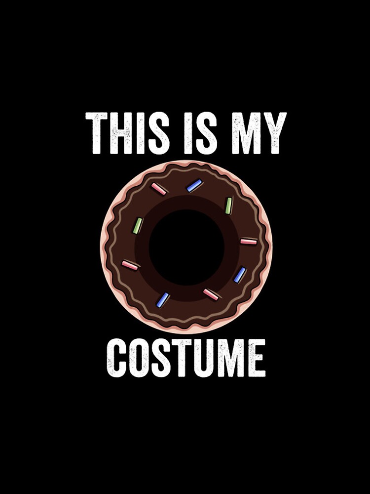 Aperçu 4 sur 4. Coque iPhone avec l'œuvre This Is My Donut Costume Funny Halloween Donut Costume Gear créée et vendue par DynamicDesign.