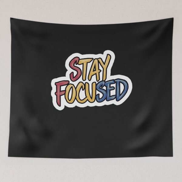 Item preview, Stay Focused designed and sold by LLdreams.