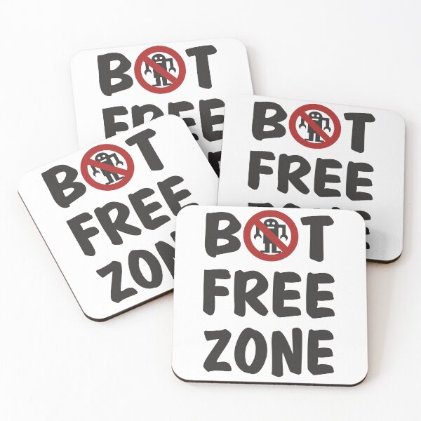 Item preview, Bot-Free Zone designed and sold by Aceofspace3000.