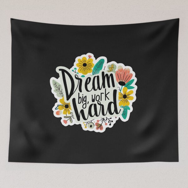 Item preview, Dream Big Work Hard designed and sold by LLdreams.