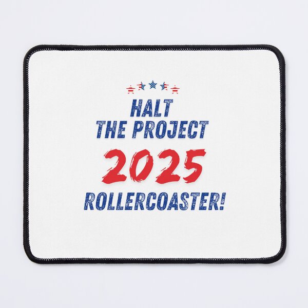 Item preview, Halt the Project 2025 rollercoaster ! TRUMP 2025 designed and sold by Berdone.